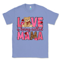 Colony Blue Love is being called mama mother's day Classic Tee - HowdyJamesFarm