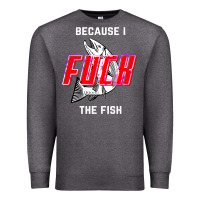 Charcoal Heather because i fuck the fish Premium Sweatshirt - PixelWave