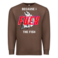 Chestnut because i fuck the fish Premium Sweatshirt - PixelWave