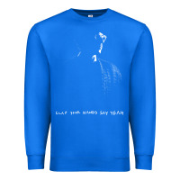 True Royal clap your hand say yeah Premium Sweatshirt - PixelWave