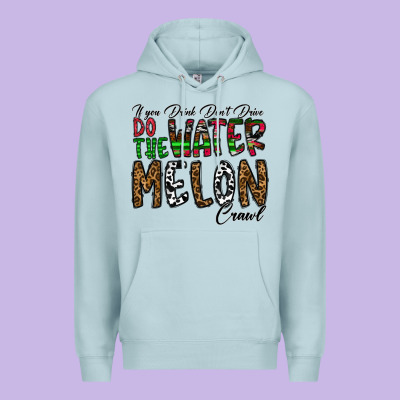 If You Drink Don't Drive Do The Watermelon Crawl Premium Hoodie Designed By Cowhidedigitalart