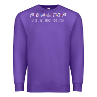 Purple realtor i'll be there for you long sleeve Premium Sweatshirt - PixelWave