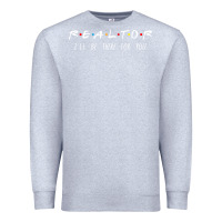 Heather Grey realtor i'll be there for you long sleeve Premium Sweatshirt - PixelWave