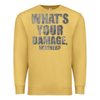 Antique Gold what's your damage, heather   heathers Premium Sweatshirt - PixelWave