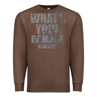 Chestnut what's your damage, heather   heathers Premium Sweatshirt - PixelWave