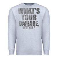 Heather Grey what's your damage, heather   heathers Premium Sweatshirt - PixelWave