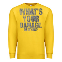 Lemon what's your damage, heather   heathers Premium Sweatshirt - PixelWave