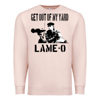 Pale Pink get out of my yard lame o the burbs quote the burbs Premium Sweatshirt - Craftify