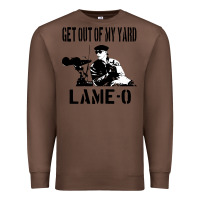 Chestnut get out of my yard lame o the burbs quote the burbs Premium Sweatshirt - Craftify