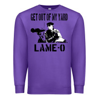 Purple get out of my yard lame o the burbs quote the burbs Premium Sweatshirt - Craftify