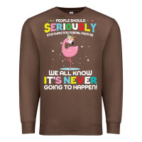 Chestnut people should seriously stop expecting normal from me Premium Sweatshirt - Craftify