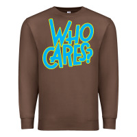 Chestnut who cares Premium Sweatshirt - Craftify