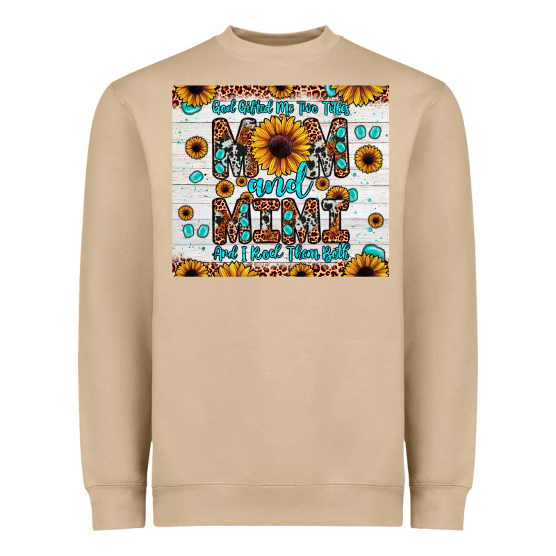 God Gifted Me Two Titles Mom And Mimi And I Rock Them Both Heavyweight Sweatshirt by JahusDesignShop | Teevron