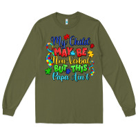 Army Green my child may be non verbal but this papa ain't Long Sleeve Tee - LillyAllenDesigns