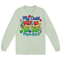 My Child May Be Non Verbal But This Papa Ain't Long Sleeve Tee | Teevron