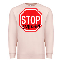 Pale Pink stop snitching stop snitchin t shirt Premium Sweatshirt - Craftify