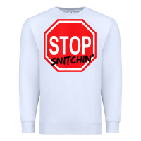 White stop snitching stop snitchin t shirt Premium Sweatshirt - Craftify