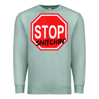 Seafoam stop snitching stop snitchin t shirt Premium Sweatshirt - Craftify