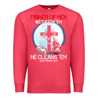 Cardinal fisher of men we catch  em he cleans  em matthew 4 19 Premium Sweatshirt - Craftify