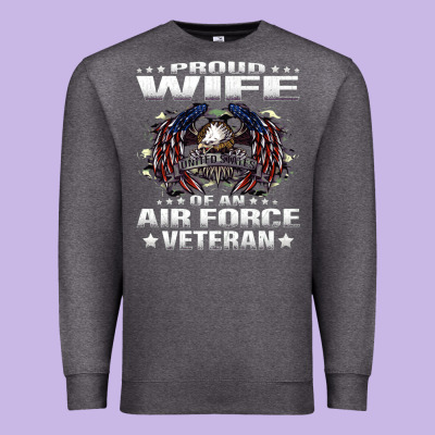 Proud Wife Of An Air Force Veteran Military Vet Spouse Gifts Premium M Premium Sweatshirt Designed By Craftify
