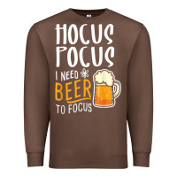 Chestnut Hocus Pocus I Need Beer To Focus Funny Halloween Witch 1 Premium Sweatshirt - InspiraDesign