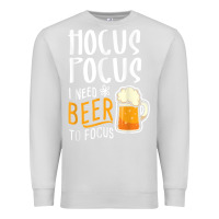 Dove Grey Hocus Pocus I Need Beer To Focus Funny Halloween Witch 1 Premium Sweatshirt - InspiraDesign