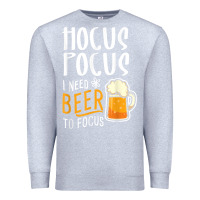 Heather Grey Hocus Pocus I Need Beer To Focus Funny Halloween Witch 1 Premium Sweatshirt - InspiraDesign