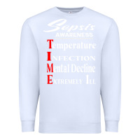 White Sepsis Awareness  Know Sepsis Signs  Sepsis Surviv Premium Sweatshirt - InspiraDesign