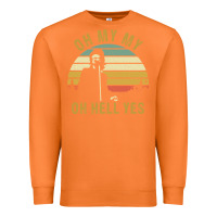 Carrot oh my my oh hell yes petty funny music fans gifts Premium Sweatshirt - InspiraDesign