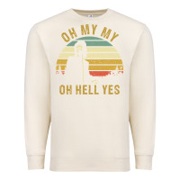 Sandshell oh my my oh hell yes petty funny music fans gifts Premium Sweatshirt - InspiraDesign