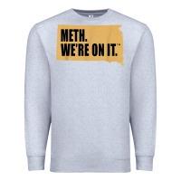 Heather Grey mens meth we're on it south dakota anti drugs campaign vintage t shirt Premium Sweatshirt - ArtChic