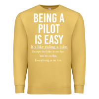Antique Gold Funny Pilot Gift Being A Pilot Is Easy Premium Sweatshirt - ArtChic