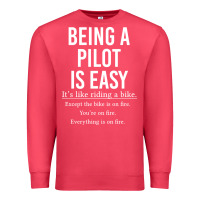 Cardinal Funny Pilot Gift Being A Pilot Is Easy Premium Sweatshirt - ArtChic