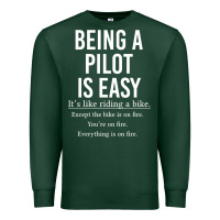 Sports Green Funny Pilot Gift Being A Pilot Is Easy Premium Sweatshirt - ArtChic