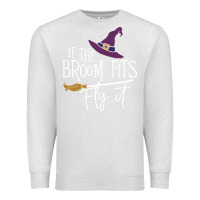 Oatmeal Heather if the broom fit fly it Premium Sweatshirt - ArtChic