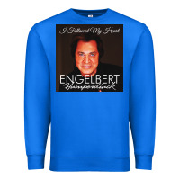 True Royal engelbert humperdinck Premium Sweatshirt - ArtChic