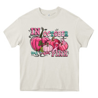 Cream in october we wear pink Heavy Core Tee - CowGirlArtShop