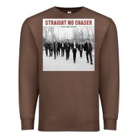 Chestnut Straight No Chaser Social Christmasing Premium Sweatshirt - ArtChic