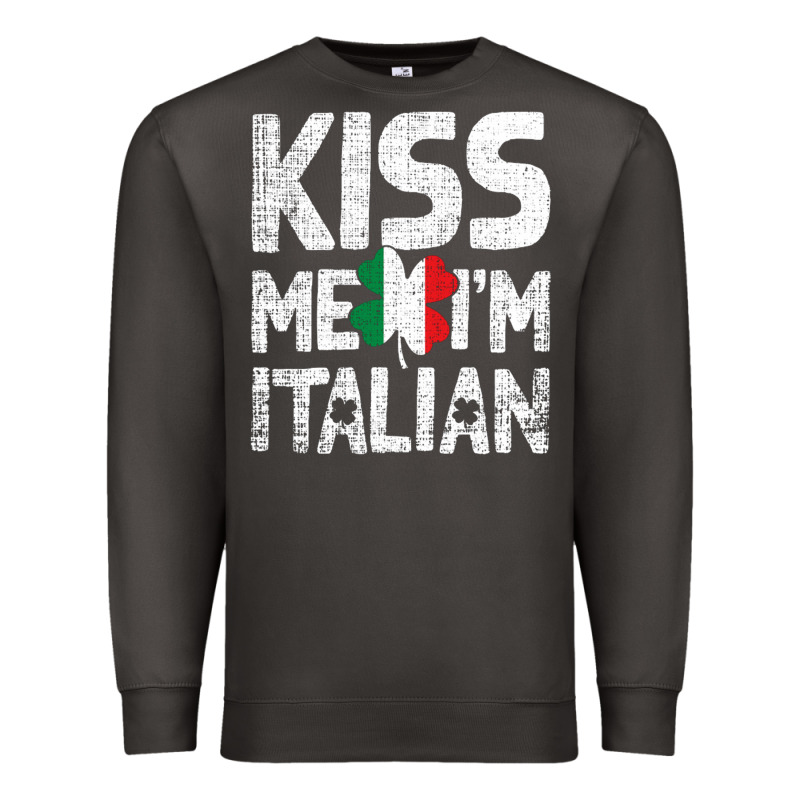 Kiss Me I'm Italian Premium Sweatshirt by ArtChic | Teevron