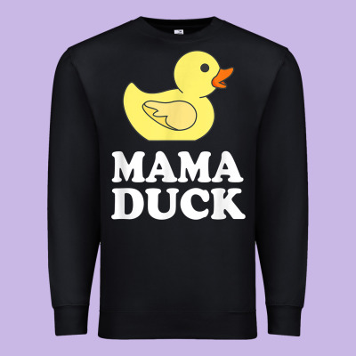 Mama Duck T Shirt Funny Mother Bird Gift Premium Sweatshirt Designed By Artchic