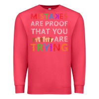 Cardinal mistakes are proof that you are trying teacher inspirational t shirt Premium Sweatshirt - StudioElite