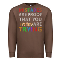 Chestnut mistakes are proof that you are trying teacher inspirational t shirt Premium Sweatshirt - StudioElite
