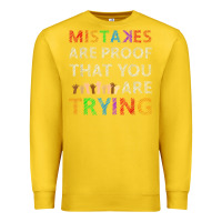 Lemon mistakes are proof that you are trying teacher inspirational t shirt Premium Sweatshirt - StudioElite
