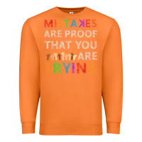 Carrot mistakes are proof that you are trying teacher inspirational t shirt Premium Sweatshirt - StudioElite