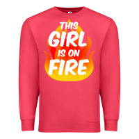 Cardinal This Girl Is On Fire Fierce Lady Woman Power Go Girls Fiery Premium Sweatshirt - StudioElite