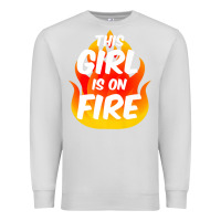 Dove Grey This Girl Is On Fire Fierce Lady Woman Power Go Girls Fiery Premium Sweatshirt - StudioElite