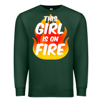 Sports Green This Girl Is On Fire Fierce Lady Woman Power Go Girls Fiery Premium Sweatshirt - StudioElite