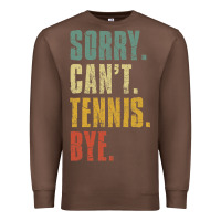 Chestnut sorry can't tennis bye funny vintage retro tennis player t shirt Premium Sweatshirt - StudioElite