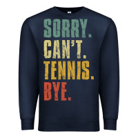 Navy sorry can't tennis bye funny vintage retro tennis player t shirt Premium Sweatshirt - StudioElite
