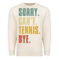 Sandshell sorry can't tennis bye funny vintage retro tennis player t shirt Premium Sweatshirt - StudioElite